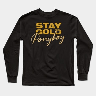 Stay Gold Ponyboy Long Sleeve T-Shirt
